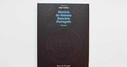 História Do Sistema Bancário Português Vol Ii Museu Do Dinheiro 0581